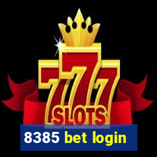 8385 bet login